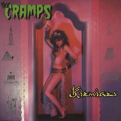 The Cramps : Kizmiaz